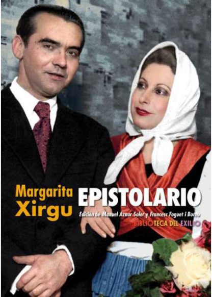 Margarita Xirgu El epistolario