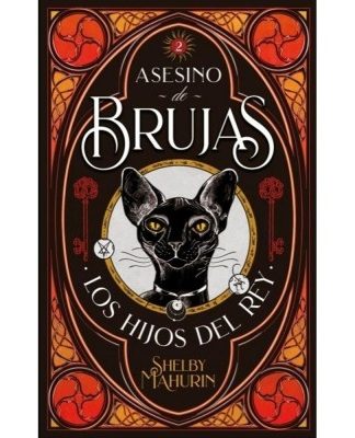 Asesino de brujas II. Los hijos del Rey