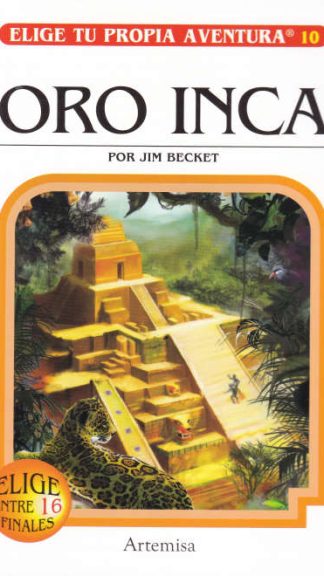 Elige tu propia aventura N°10. Oro Inca