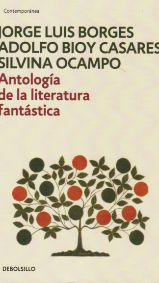 Antología de La Literatura Fantástica