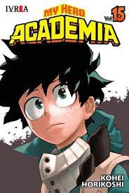 Manga My Hero Academia N°15 - Kohei Horikoshi - Ivrea