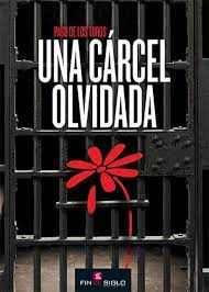 Una Cárcel Olvidada- Paso de los Toros.