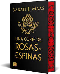 Una corte de rosas y espinas