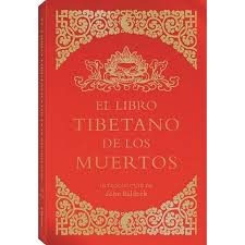 EL LIBRO TIBETANO DE LOS MUERTOS