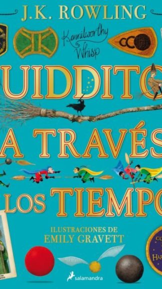 QUIDDITCH A TRAVES DE LOS TIEMPOS