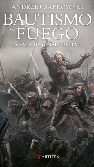 Bautismo de fuego. Saga de Geralt de Rivia The Witcher V