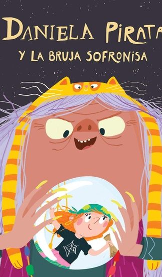 DANIELA PIRATA Y LA BRUJA SOFRONISA