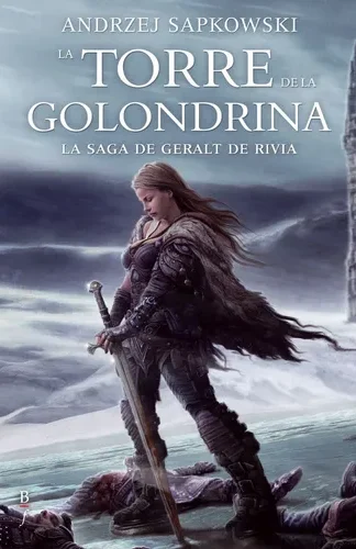 La torre golondrina. Saga de Geralt de Rivia The Witcher VI