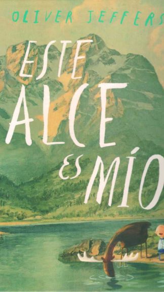 Este alce es mío