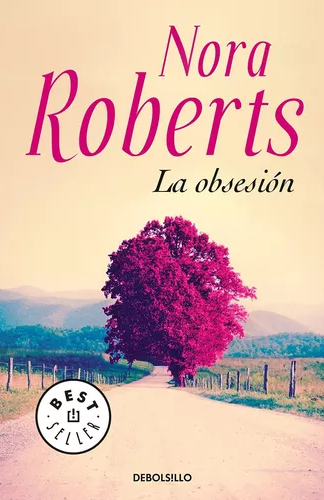 La obsesión - Nora Roberts