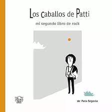 Los caballos de Patti -Pato Segovia
