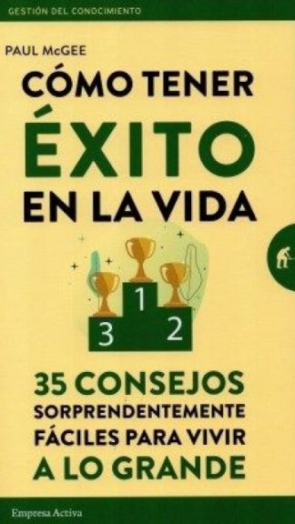 COMO TENER ÉXITO EN LA VIDA