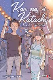 Manga- Koe No Katachi N° 5-yoshitoki Õima- Ivrea
