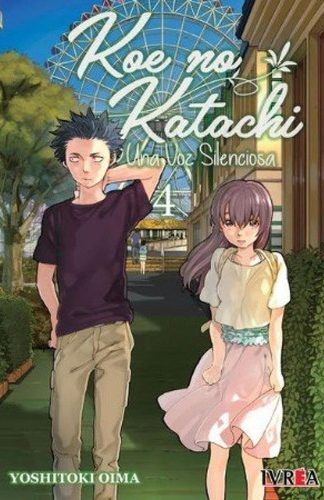 Manga- Koe No Katachi N° 4- Yoshitoki Õima- Ivrea