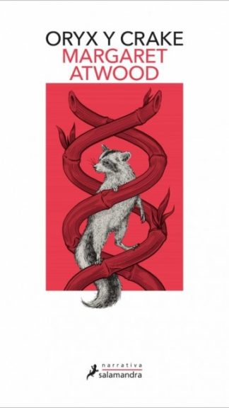 Oryx y Crake- Atwood Margaret