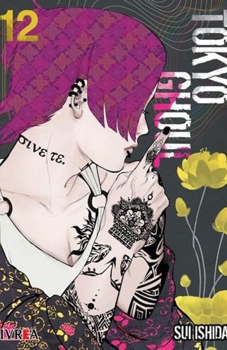 Manga- Tokyo Ghoul N°12- Sui Ishida- Ivrea