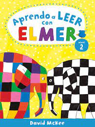 Aprendo a leer con Elmer Nivel 2-David McKee