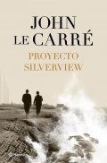 Proyecto Silverview-John Le Carré