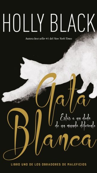 Gata Blanca - Los Obradores de Maleficios I