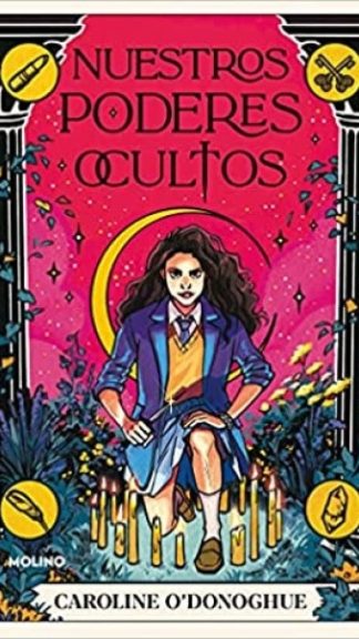 Nuestro poderes ocultos- Caroline O'Donoghue