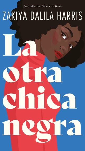La otra chica negra-Zakiya Dalila Harris
