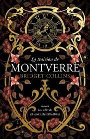 La Traicion de Montverre- Bridget Collins
