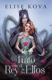 Un trato con el Rey de Los Elfos- Elise Kova