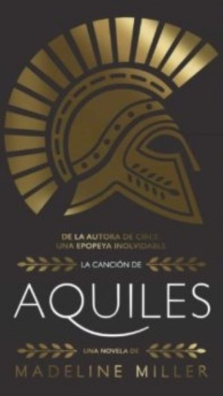 La cancion de Aquiles- Madeline Miller