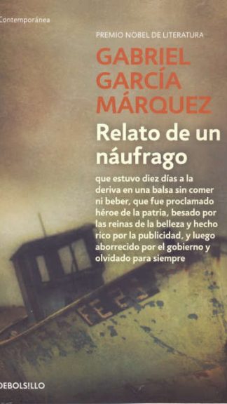 Relatos de un Náufrago- Gabriel García Márquez