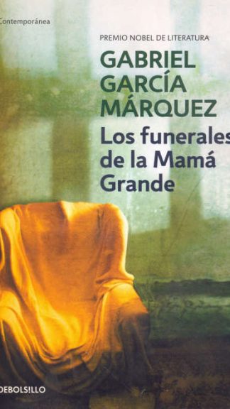 Los funerales de la mamá grande-Gabriel García Márquez