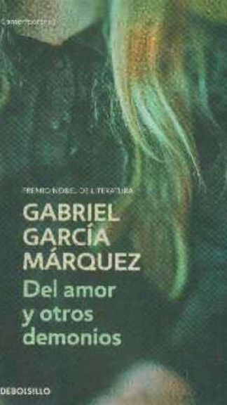 Del amor y otros demonios- Gabriel García Márquez