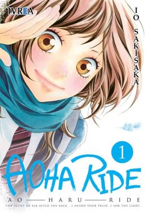 Manga- Aoha Ride N°1- Io Sakisaka- Ivrea