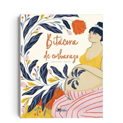 Bitácora de embarazo- Catalina Larraín- Amanuta