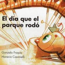 El día que el parque rodó