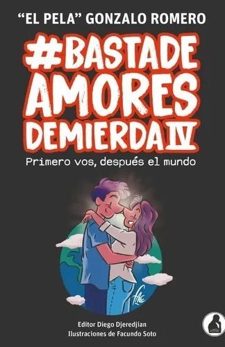 Basta de amores de mierda 4