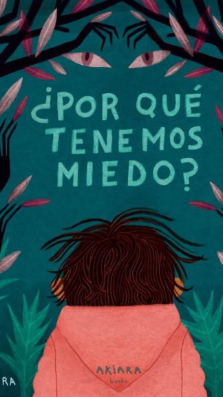 ¿Por qué tenemos miedo?