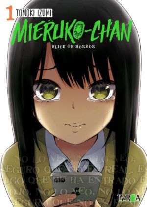 Manga- Mieruko-chan: Slice of Horror N°1- Tomoki Izumi- Ivrea