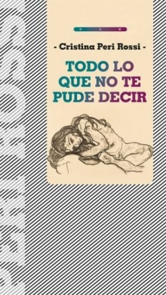 Todo lo que no te pude decir