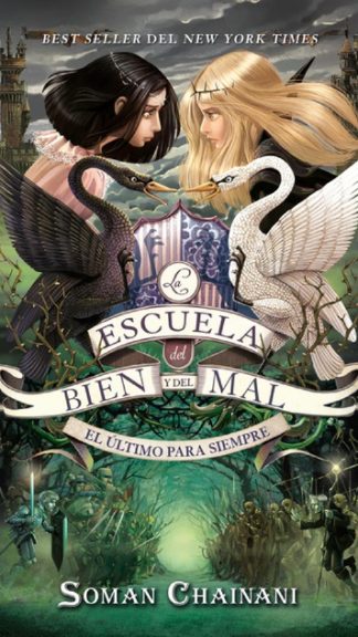 La escuela del bien y del mal 3 - El último para siempre