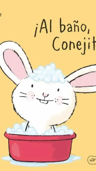 ¡AL BAÑO, CONEJITO!
