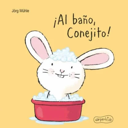 ¡AL BAÑO, CONEJITO!