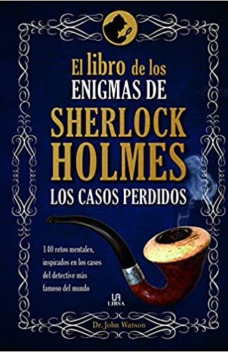 El Libro de Los Enigmas de Sherlock Holmes
