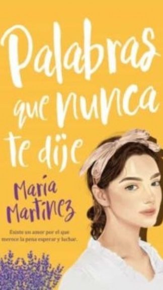 Palabras que nunca te dije