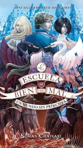 La escuela del bien y del mal 2 - Un mundo sin príncipes