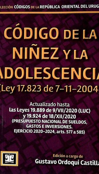 Código De La Niñez Y La Adolescencia. Ley 17823 De 7-11-2004