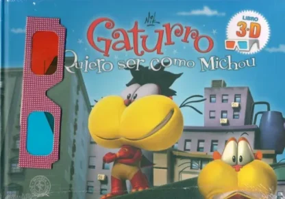 GATURRO 3D. QUIERO SER COMO MICHOU