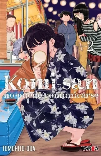 MANGA- KOMI-SAN NO PUEDE COMUNICARSE N°2- TOMOHITO ODA-IVREA