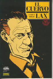 El cuervo guión y dibujo lax todos los tomos- Norma