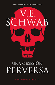 Una obsesión perversa - Villanos I