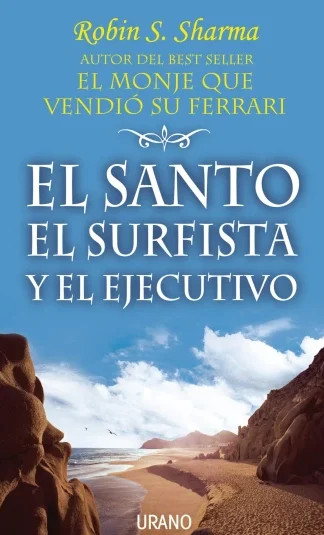 El santo, el surfista y el ejecutivo